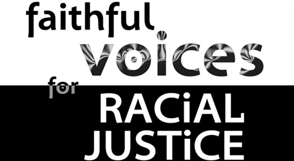 Faithful Voices for Racial Justice