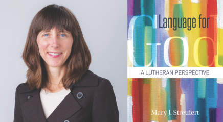 The ongoing Reformation of language for God