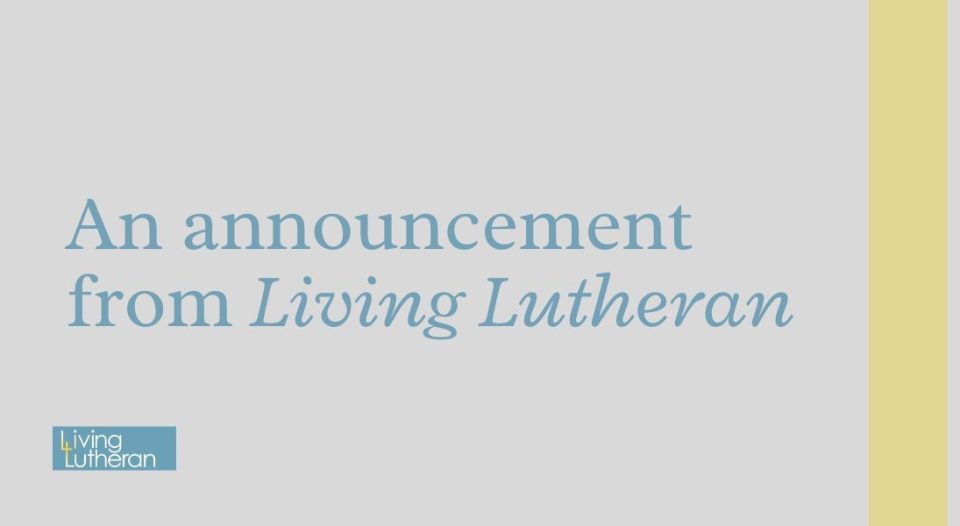 An announcement from Living Lutheran