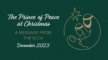The Prince of Peace at Christmas | Presiding Bishop Elizabeth Eaton