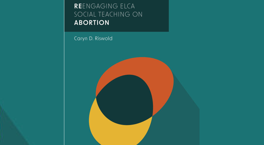 Lutherans and abortion: Called to compassion