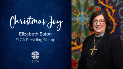 Christmas Joy | Presiding Bishop Elizabeth Eaton
