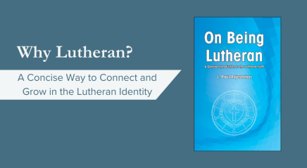 Being Lutheran