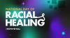 National Day of Racial Healing