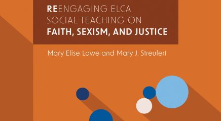 Lutherans and patriarchy: Called to action and abundance