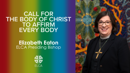 Call for the body of Christ to affirm every body