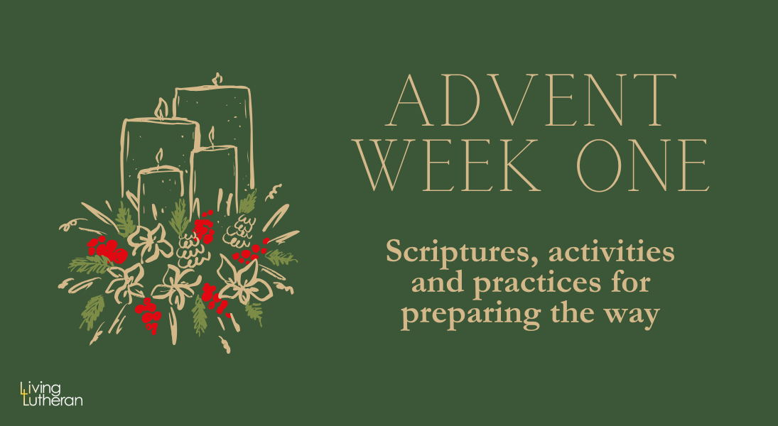 Advent Series: Week One