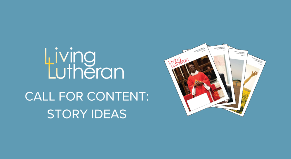 Submit an idea on the new LivingLutheran.org
