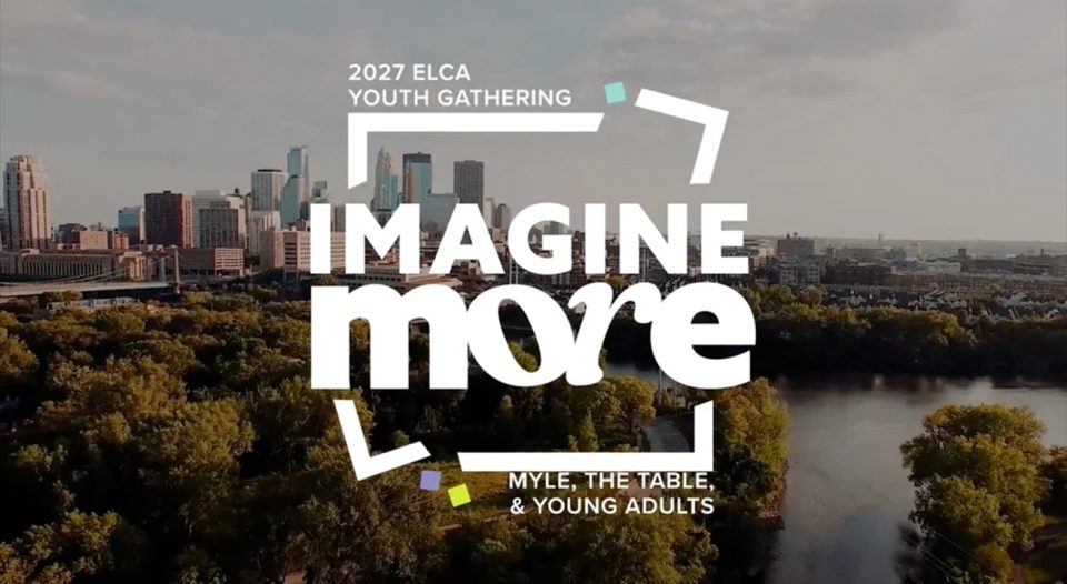 2027 ELCA Youth Gathering theme revealed