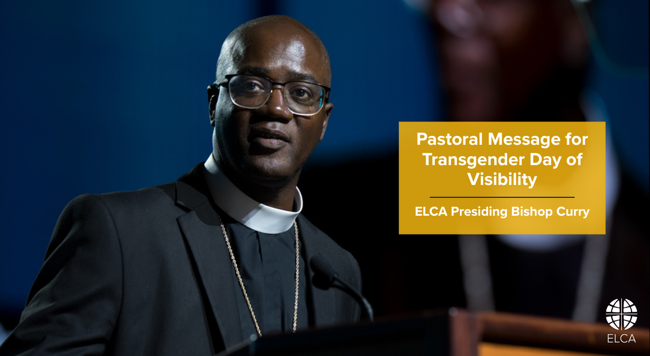 Presiding Bishop Curry issues pastoral message for Transgender Day of Visibility