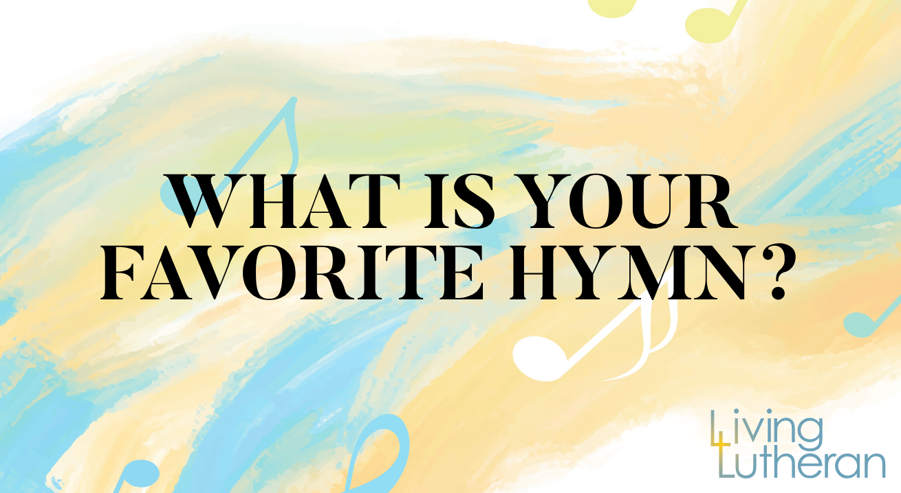 What is your favorite hymn?